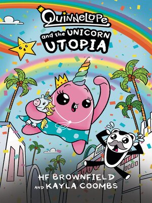 cover image of Quinnelope and the Unicorn Utopia